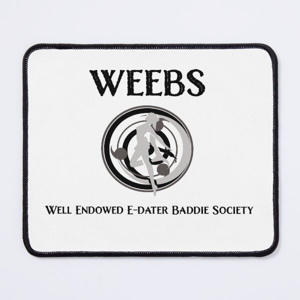 Item preview, WEEB Society designed and sold by MagicalLiving.