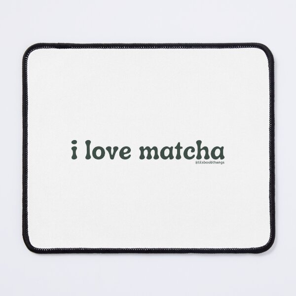 Item preview, I love matcha, v5, green | by @lilsboobthangs designed and sold by lilsboobthangs.