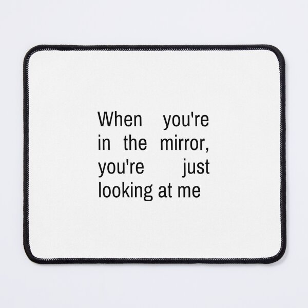 Item preview, When you're in the mirror, you're just looking at me - Charli XCX designed and sold by Athenasgirl.