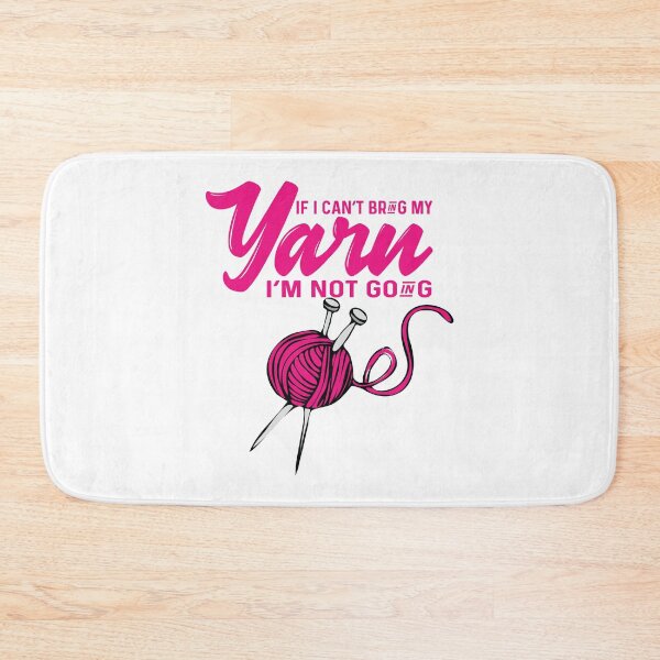Item preview, If i can't bring my yarn I'm not going Funny Knitting Lover designed and sold by CD-FASHION.