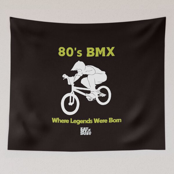 Item preview, 80's BMX Where Legends Are Made Novelty Cycling Eat My Dust designed and sold by EatMyDust-Bike.