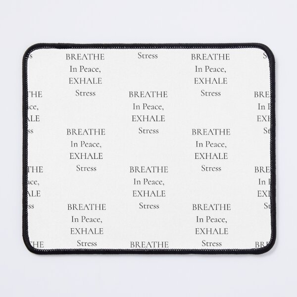 Item preview, Breathe in peace, exhale stress, positive daily mantra quote designed and sold by Merchattack.