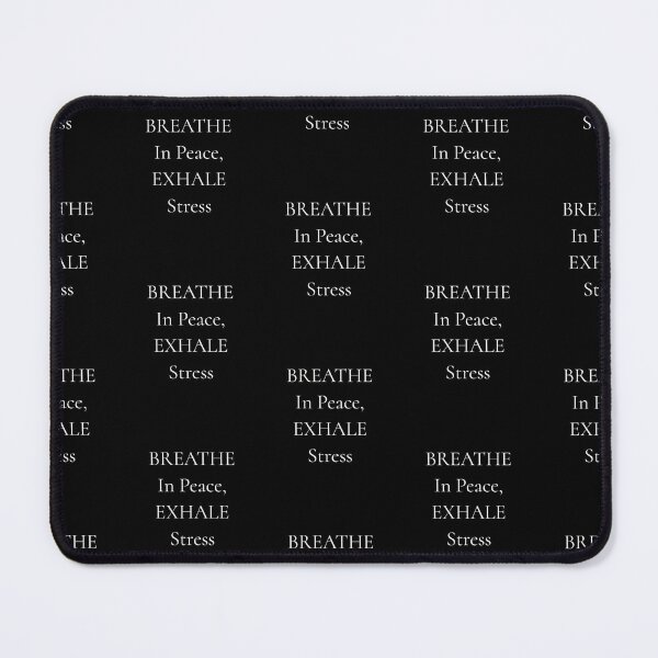 Item preview, Breathe in peace, exhale stress, positive daily mantra quote designed and sold by Merchattack.