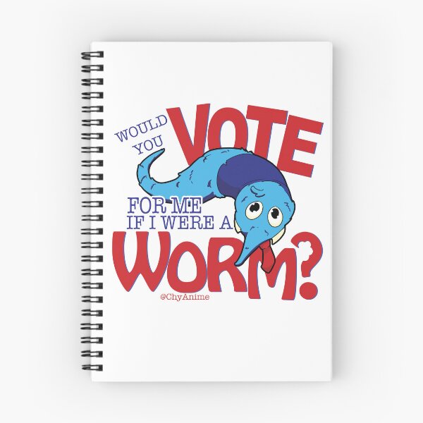 Item preview, Would you vote for me if I was a Worm? designed and sold by Chyanime.
