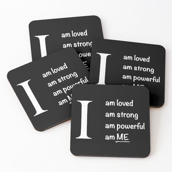 Item preview,  I am... loved, strong, powerful, ME. White text designed and sold by ClearAndHappy.