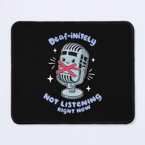 Item preview, Deaf-initely not listening - Deaf jokes designed and sold by The  Knick Knack Nook.
