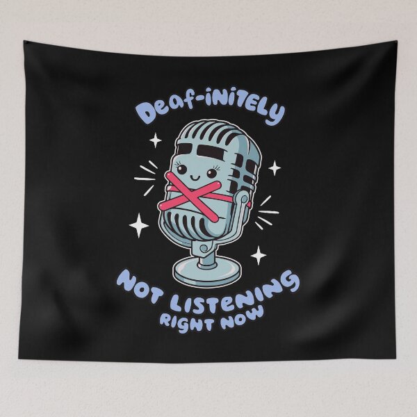 Item preview, Deaf-initely not listening - Deaf jokes designed and sold by The  Knick Knack Nook.