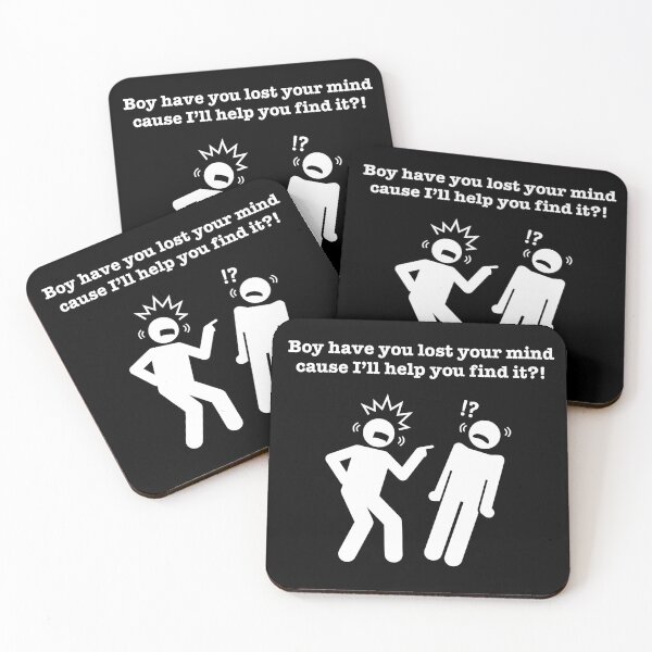 Item preview, Boy Have You Lost Your Mind Design- Office designed and sold by StargirlsPop.