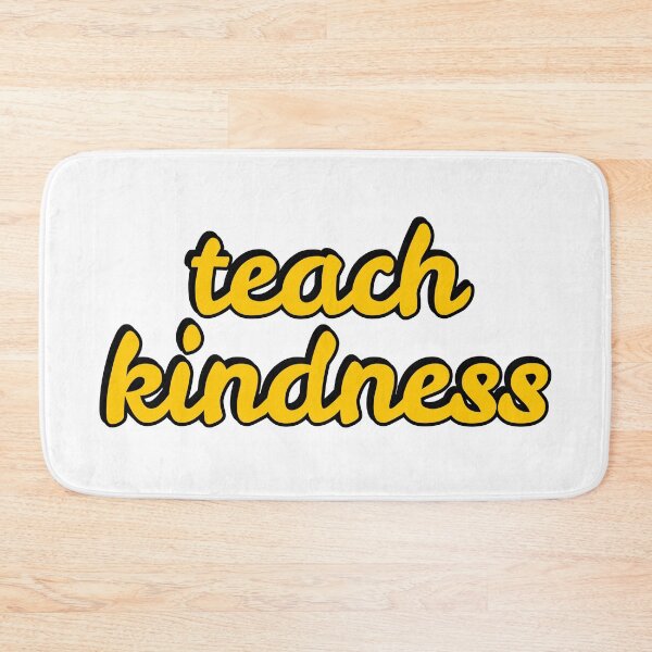 Item preview, Teach Kindness designed and sold by Inspirationmotivation.