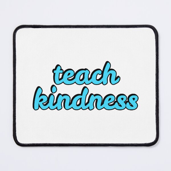Item preview, Teach Kindness designed and sold by Inspirationmotivation.