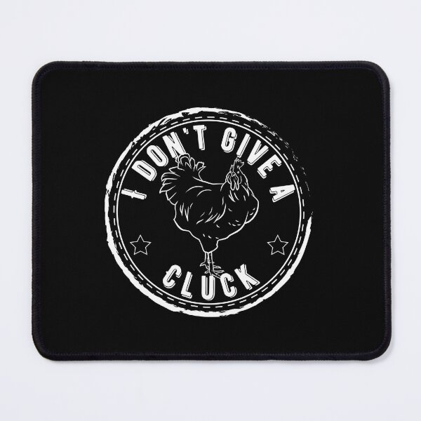 Item preview, I Don't Give A Cluck (White Text) designed and sold by Lampblack and Bone.
