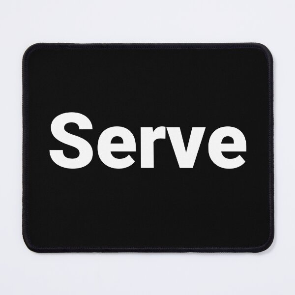Item preview, Serve designed and sold by Text-based T-Shirts and Gifts.