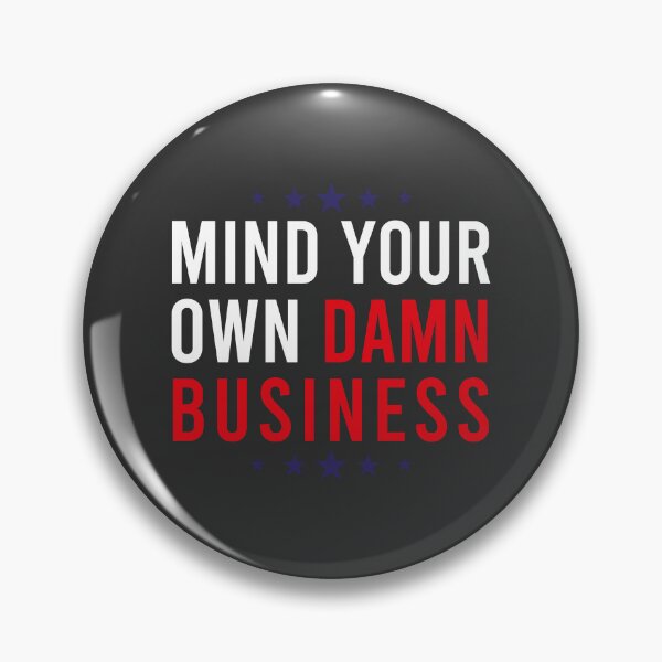 Item preview, mind your own business t-shirt designed and sold by Liliesse.