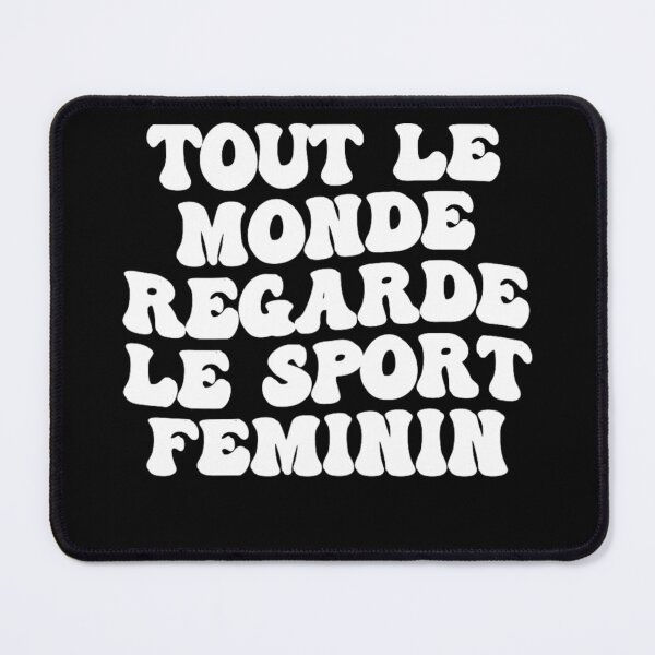Item preview, Tout Le Monde Regarde Le Sport Feminin T designed and sold by Winther-Art.