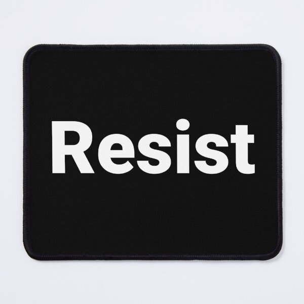 Item preview, Resist designed and sold by Text-based T-Shirts and Gifts.