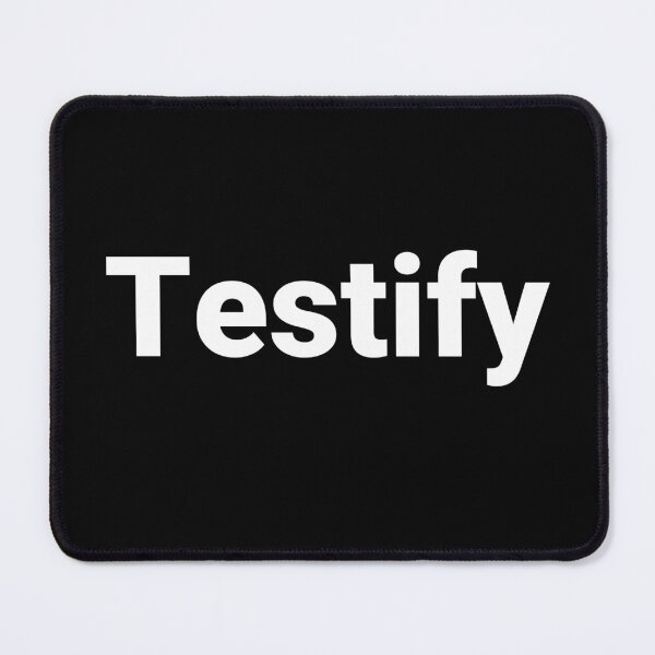 Item preview, Testify designed and sold by Text-based T-Shirts and Gifts.