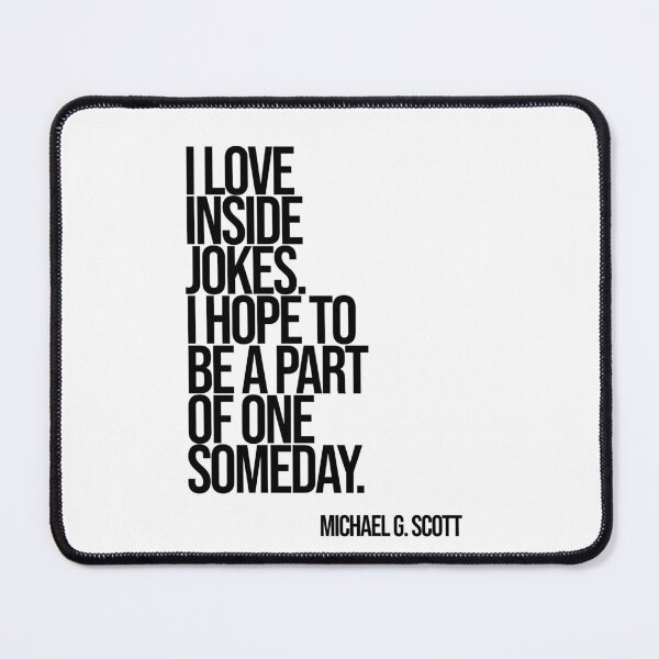 Item preview, Copy of Michael Scott The Office Funny Quote designed and sold by Enea Kelo.