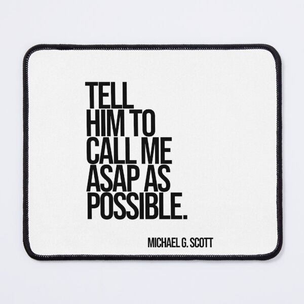 Item preview, Michael Scott The Office Funny Quote designed and sold by Enea Kelo.