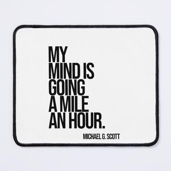 Item preview, Michael Scott The Office Funny Quote designed and sold by Enea Kelo.