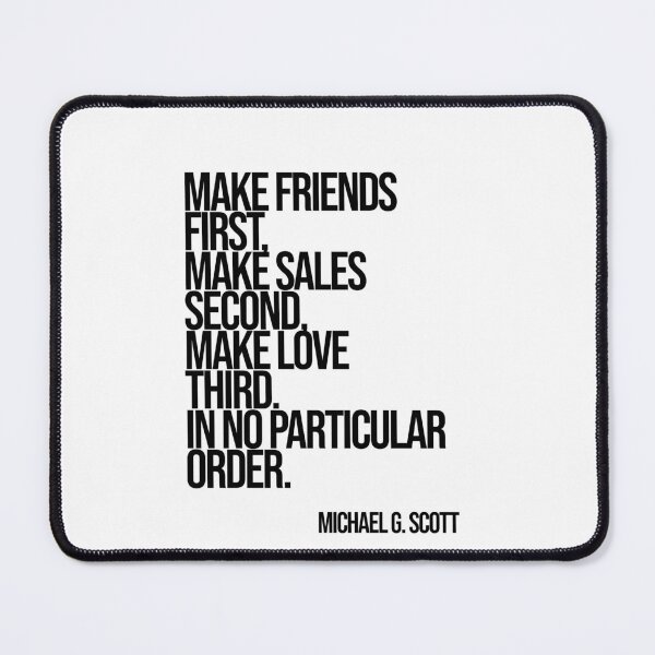 Item preview, Michael Scott The Office Funny Quote designed and sold by Enea Kelo.