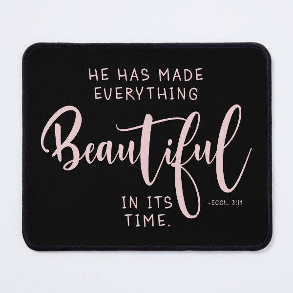 Item preview, He Has Made Everything Beautiful In Its Time - Pink designed and sold by amazingjoy.