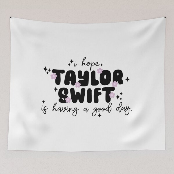 Item preview, I hope Tylor is having a good day designed and sold by Yaffa Store.