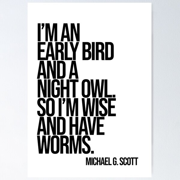 Item preview, Michael Scott The Office Funny Quote designed and sold by Enea Kelo.
