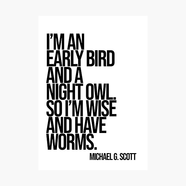 Item preview, Michael Scott The Office Funny Quote designed and sold by Enea Kelo.