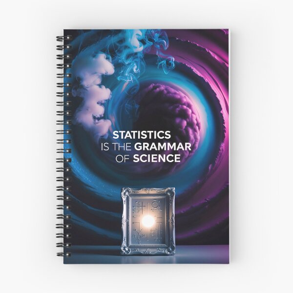 Item preview, Statistics Is The Grammar Of Science Funny Quote designed and sold by TheArtOfPat.
