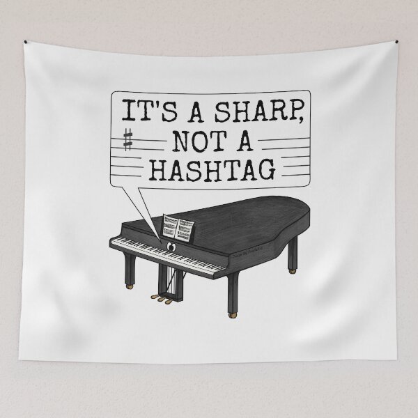 Item preview, It's A Sharp Not A Hashtag, Grand Piano Pianist Funny designed and sold by doodlerob.