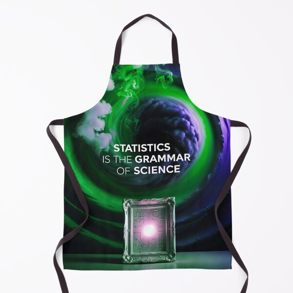 Item preview, Statistics Is The Grammar Of Science Funny Quote designed and sold by TheArtOfPat.