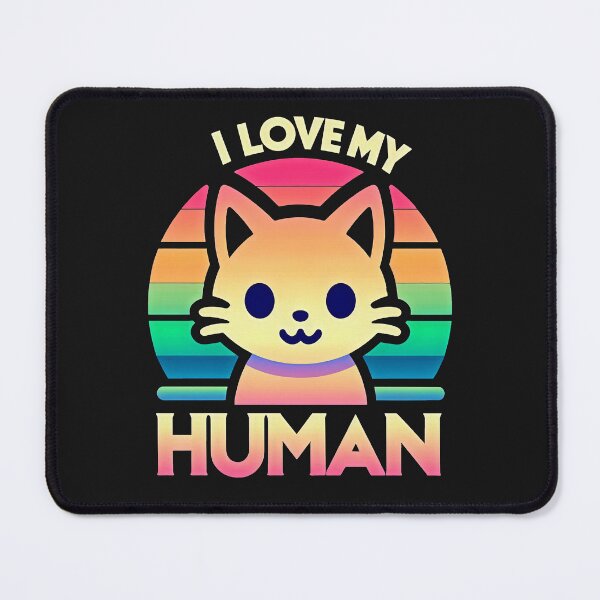 Item preview, I Love My Human designed and sold by Artdesign-113.