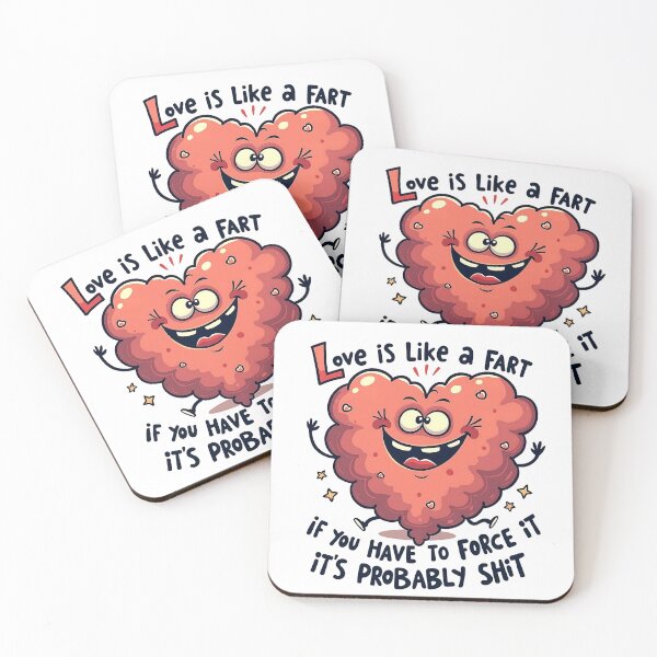 Item preview, Love is like a fart - if forced its shit  designed and sold by pixelated_echoes.