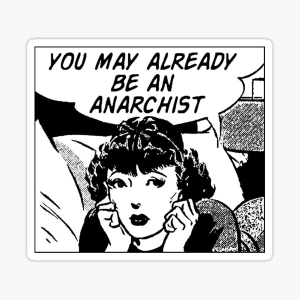 Already an Anarchist Sticker