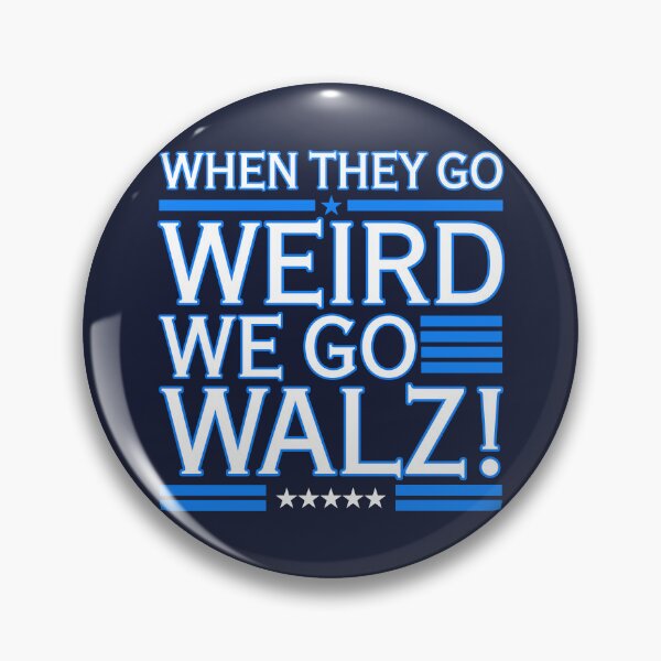 Artikelvorschau, When They Go Weird We Go Walz (blue on blue) entworfen und verkauft von Thelittlelord.