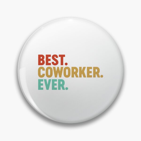 Artikelvorschau, Best Coworker Ever Best Colleague Ever Office Mate Job Mate entworfen und verkauft von farhanhafeez.