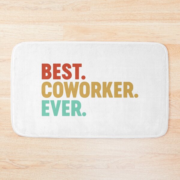 Item preview, Best Coworker Ever Best Colleague Ever Office Mate Job Mate designed and sold by farhanhafeez.