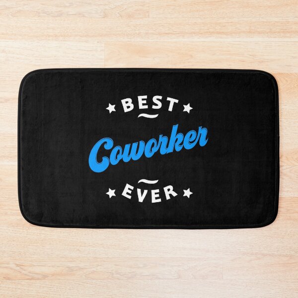Item preview, Best Coworker Ever Best Colleague Ever Office Mate Job Mate designed and sold by farhanhafeez.