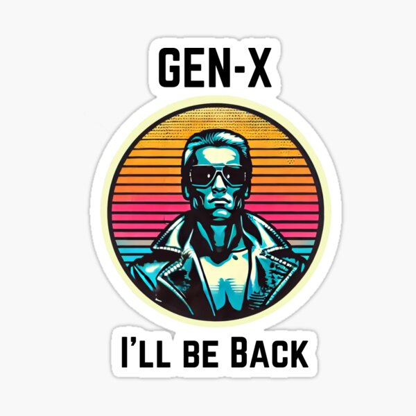 Item preview, Gen-X Birthday Present - Will Be Back designed and sold by TheScruffyGoose.