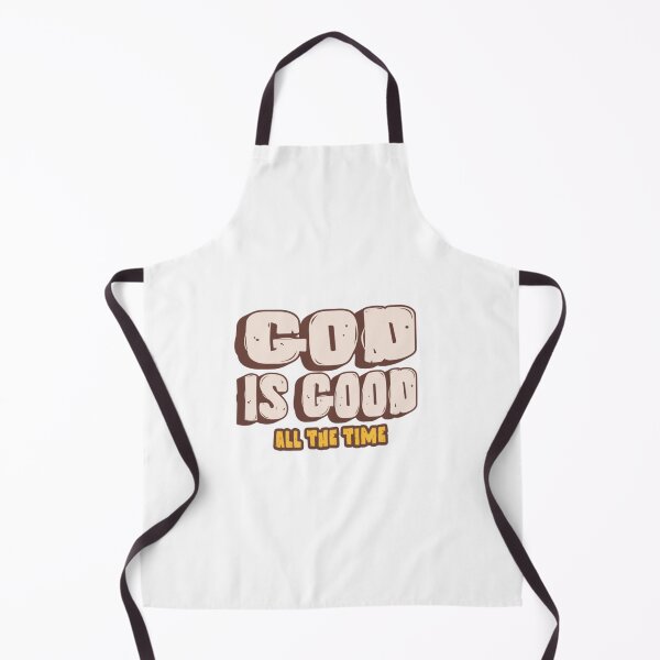 Item preview, God id good all the time. designed and sold by Virtuousvogue.