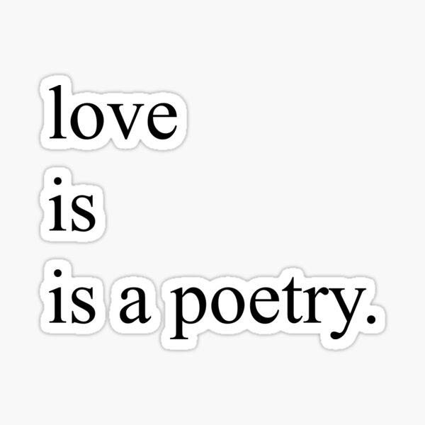 Item preview, love is a poetry designed and sold by DJfreemymind.