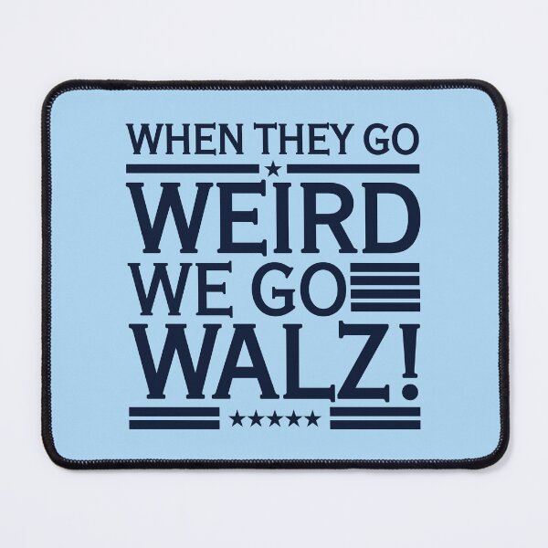Artikelvorschau, When They Go Weird We Go Walz (Navy) entworfen und verkauft von Thelittlelord.
