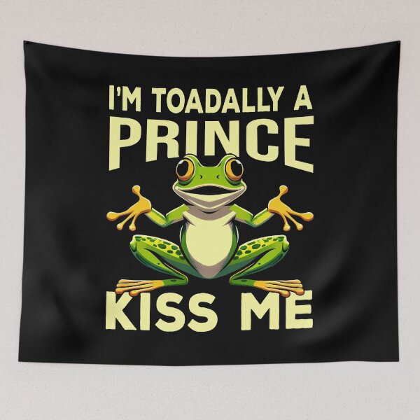 Item preview, I'm Toadally A Prince Kiss Me Funny Cute Frog Pun Frog Lover Frog Prince Charming designed and sold by Bad Kitty Designz.