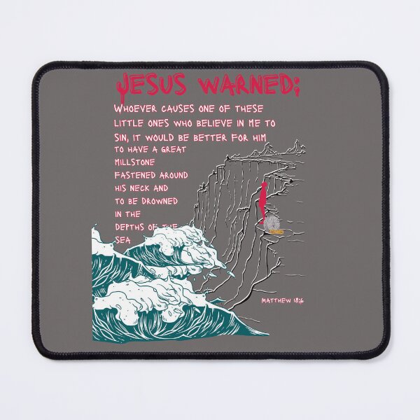 Item preview, Matthew 18:6 designed and sold by NachoTypicalTs.