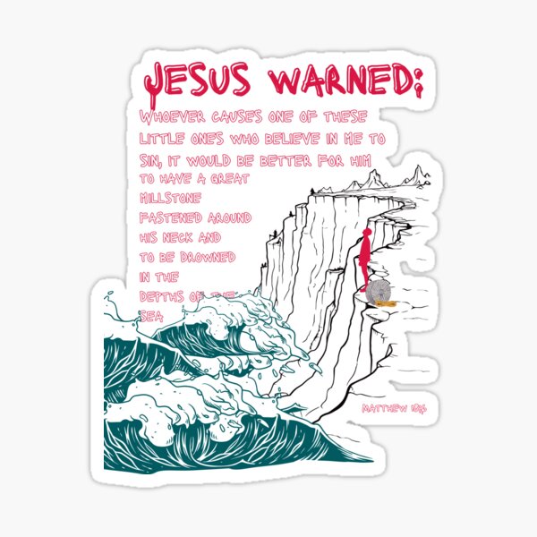 Item preview, Matthew 18:6 designed and sold by NachoTypicalTs.