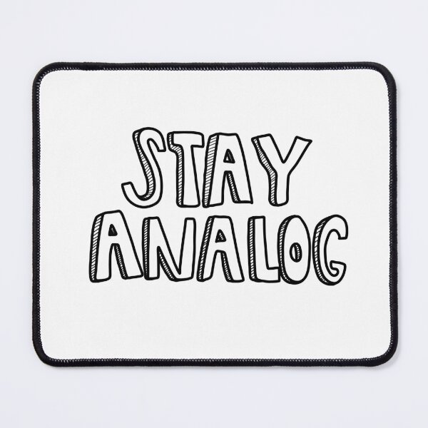 Item preview, STAY ANALOG.  designed and sold by Gracie C..