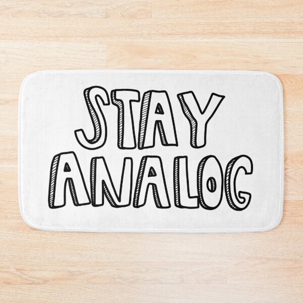 Item preview, STAY ANALOG.  designed and sold by Gracie C..