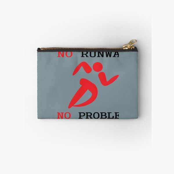 Item preview,  No Runway  No Problem designed and sold by AmarWakeley.