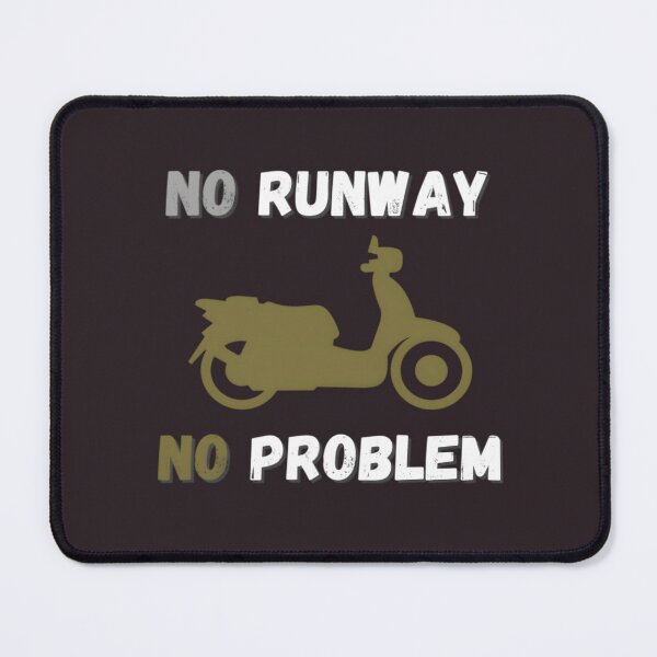 Item preview,  No Runway No Problem Funny  designed and sold by AmarWakeley.