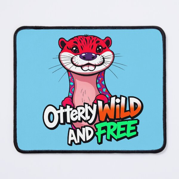 Item preview, Otterly Wild And Free Cute Otter Quote designed and sold by TheArtOfPat.
